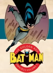 Image of Batman: The Golden Age Omnibus Vol. 3
