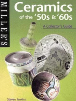 Image of Millers Ceramics of the 50s and 60s by Steven Jenkins Paperback