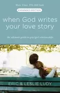 Image of when god writes your love story the ultimate guide to guy girl relationship