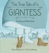 Image of true tale of a giantess the story of anna swan