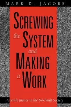 Image of Screwing the System and Making it Work by Mark D. Jacobs