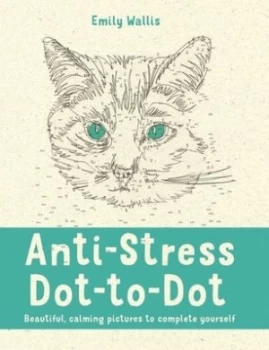 Image of Anti-Stress Dot-to-Dot by Emily Wallis Paperback