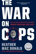 Image of war on cops how new attack on law and order makes everyone less safe