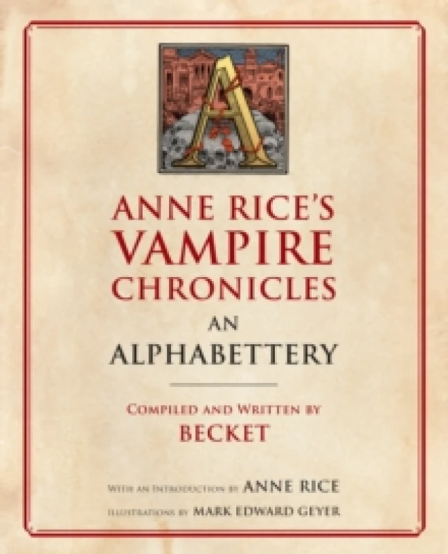 Image of anne rices vampire chronicles an alphabettery 9780525434726