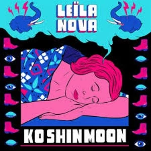Image of Ko Shin Moon - Leïla Nova Vinyl