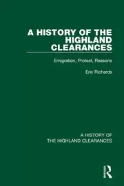Image of A History of the Highland Clearances Emigration Protest Reasons
