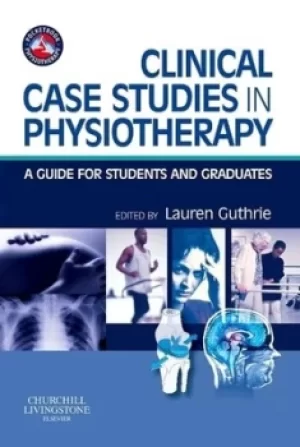 Image of Clinical case studies in physiotherapy by Lauren Jean Guthrie