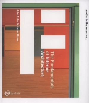 Image of The Fundamentals of Interior Architecture by John Coles Paperback