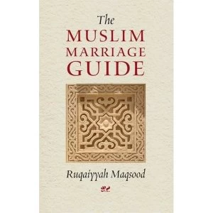 Image of The Muslim Marriage Guide by Ruqaiyyah Waris Maqsood (Paperback, 1995)