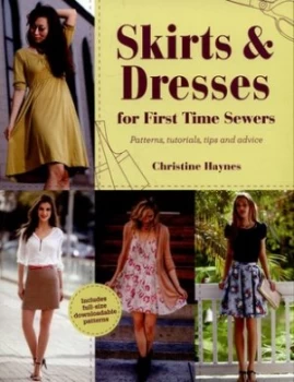 Image of Skirts and Dresses for First Time Sewers by Christine Haynes Paperback