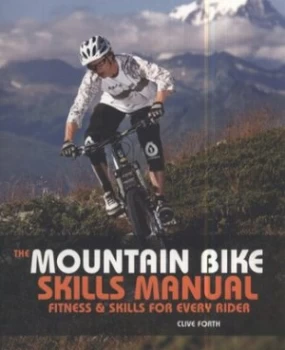 Image of The Mountain Bike Skills Manual by Clive Forth Paperback