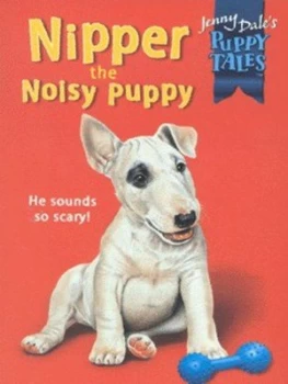 Image of Nipper the Noisy Puppy by Jenny Dale and Frank Rodgers Book