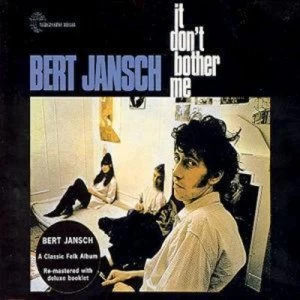 Image of It Dont Bother Me by Bert Jansch CD Album
