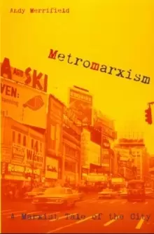 Image of Metromarxism : A Marxist Tale of the City