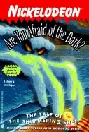 Image of tale of the shimmering shell are you afraid o