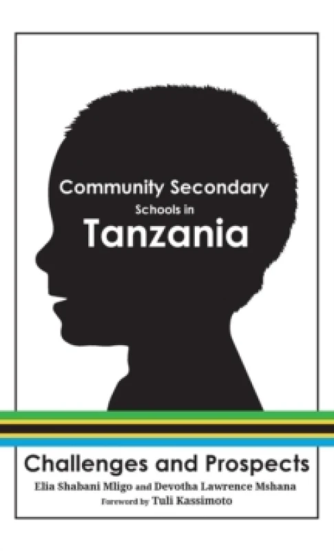 Image of Community Secondary Schools in Tanzania : Challenges and Prospects Hardback