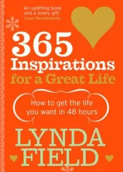 Image of 365 inspirations for a great life by Lynda Field