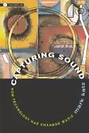 Image of capturing sound how technology has changed music