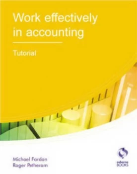 Image of Work Effectively in Accounting. Tutorial by Michael Fardon Paperback