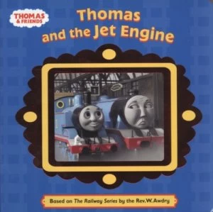 Image of Thomas and the Jet Engine by W Awdry Hardback