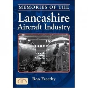 Image of Memories of the Lancashire Aircraft Industry by Ron Freethy Paperback