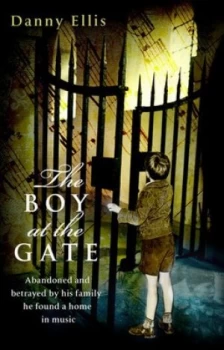 Image of The Boy at the Gate by Danny Ellis Paperback