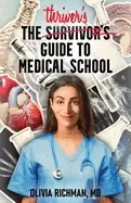 Image of thrivers guide to medical school