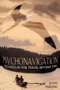 Image of psychonavigation techniques for travel beyond time psycho navigation