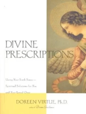 Image of Divine prescriptions by Doreen Virtue