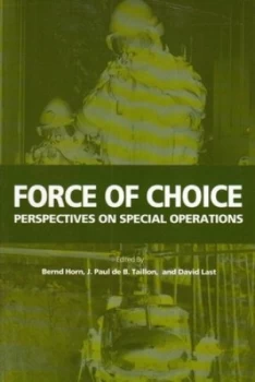 Image of Force of Choice by Bernd Horn Book