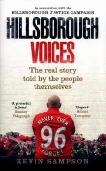 Image of Hillsborough Voices by Kevin Sampson Paperback