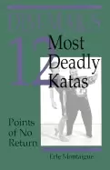 Image of dim maks 12 most deadly katas points of no return