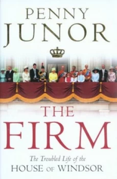 Image of The Firm by Penny Junor Hardback