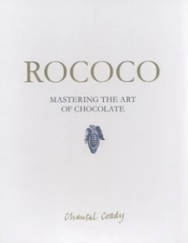 Image of Rococo by Chantal Coady Hardback