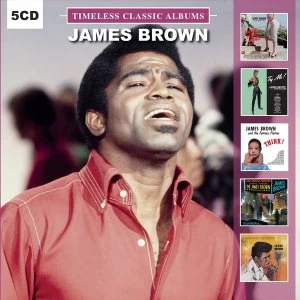 Image of James Brown & The Famous Flames, James Brown - Timeless Classic Albums CD