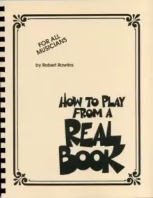 Image of How to Play from a Real Book : For All Musicians