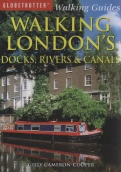 Image of Walking Londons Docks Rivers and Canals by Gilly Cameron Cooper Paperback