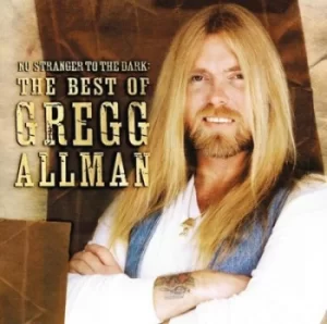 image of No Stranger to the Dark The Best of Gregg Allman by Gregg Allman CD Album