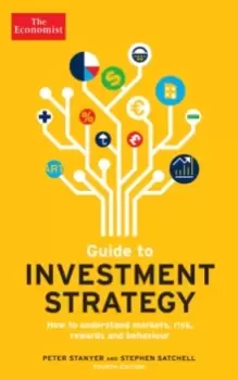 Image of The Economist Guide To Investment Strategy 4th Edition : How to understand markets, risk, rewards and behaviour