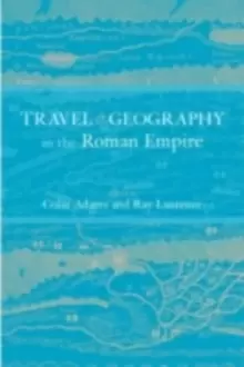 Image of Travel and Geography in the Roman Empire