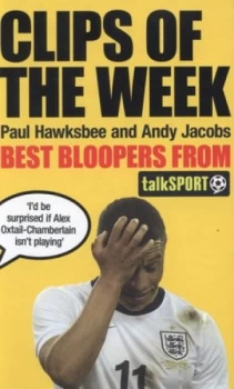 Image of Clips of the Week by Paul Hawksbee Hardback