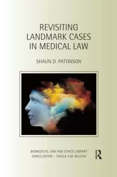 Image of Revisiting Landmark Cases in Medical Law