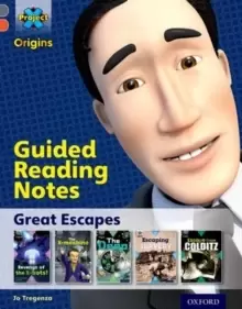 Image of Project X Origins: Grey Book Band, Oxford Level 13: Great Escapes: Guided reading notes