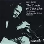 image of Chet Baker Trio - Touch Of Your Lips, The