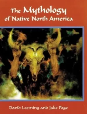 Image of The mythology of native North America by David Adams Leeming