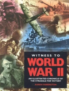Image of Witness to World War Ii by Karen Farrington Hardback