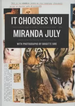 Image of It chooses you by Miranda July