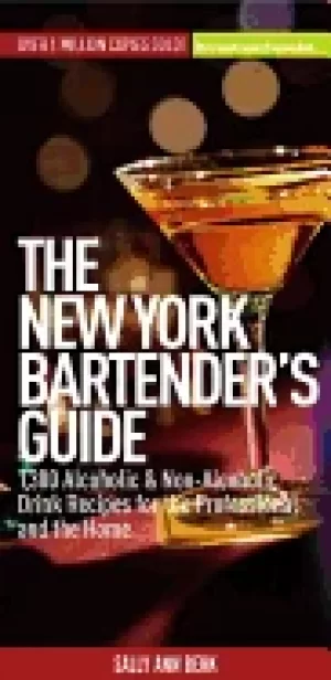 Image of new york bartenders guide 1300 alcoholic and non alcoholic drink recipes fo