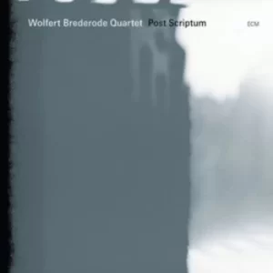 Image of Post Scriptum by Wolfert Brederode Quartet CD Album