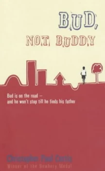Image of Bud Not Buddy by Christopher Paul Curtis Paperback